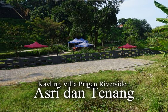 Tanah Kavling Villa Prigen Riverside : Asri dan Tenang